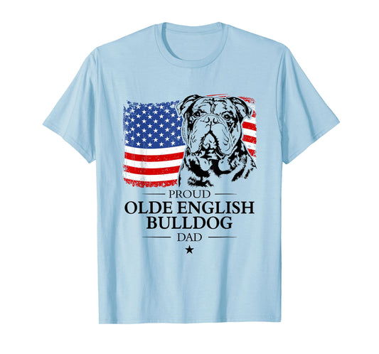 Proud Olde English Bulldog Dad American Flag patriotic dog T-Shirt