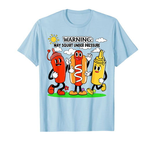 Funny BBQ Ketchup, Warning May Squirt Under Pressure Costume T-Shirt