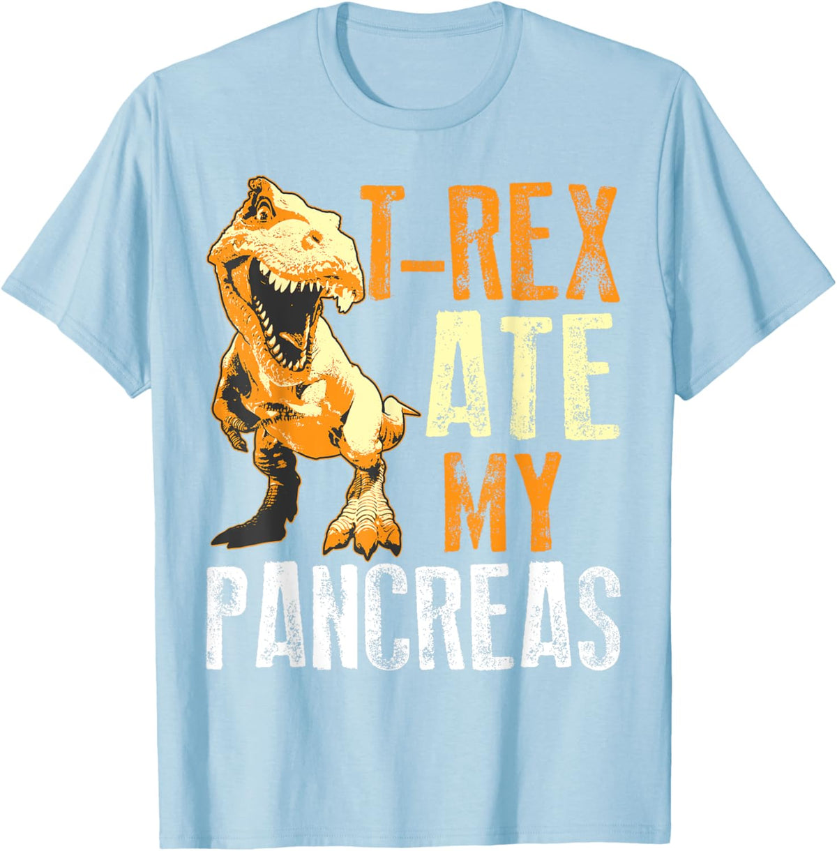 T-Rex Ate My Pancreas Shirt | Diabetes Dinosaur Lovers Gift T-Shirt