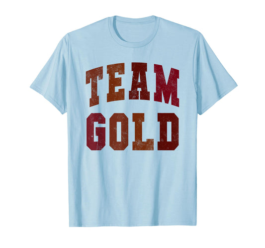 School TEAM GOLD Go Field Spirit Day Summer Camp Squad Game T-Shirt for Men Women Kids