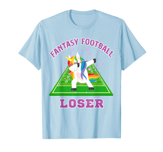 Fantasy Football Loser Tshirt 2019 Unicorn Dab Football Gift T-Shirt