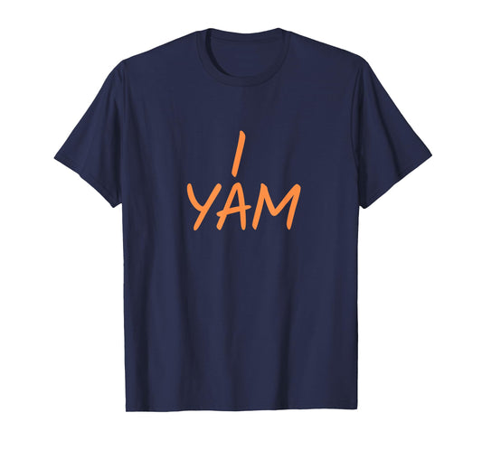 I Yam Shirt He's My Sweet Potato Thanksgiving Couples Family T-Shirt