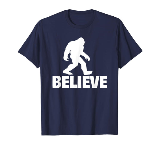 Bigfoot Believe funny Believe Bigfoot T-Shirt