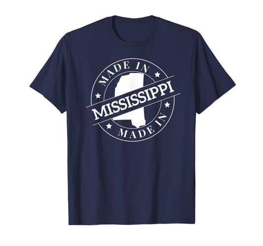 Made In Mississippi T-Shirt T-Shirt