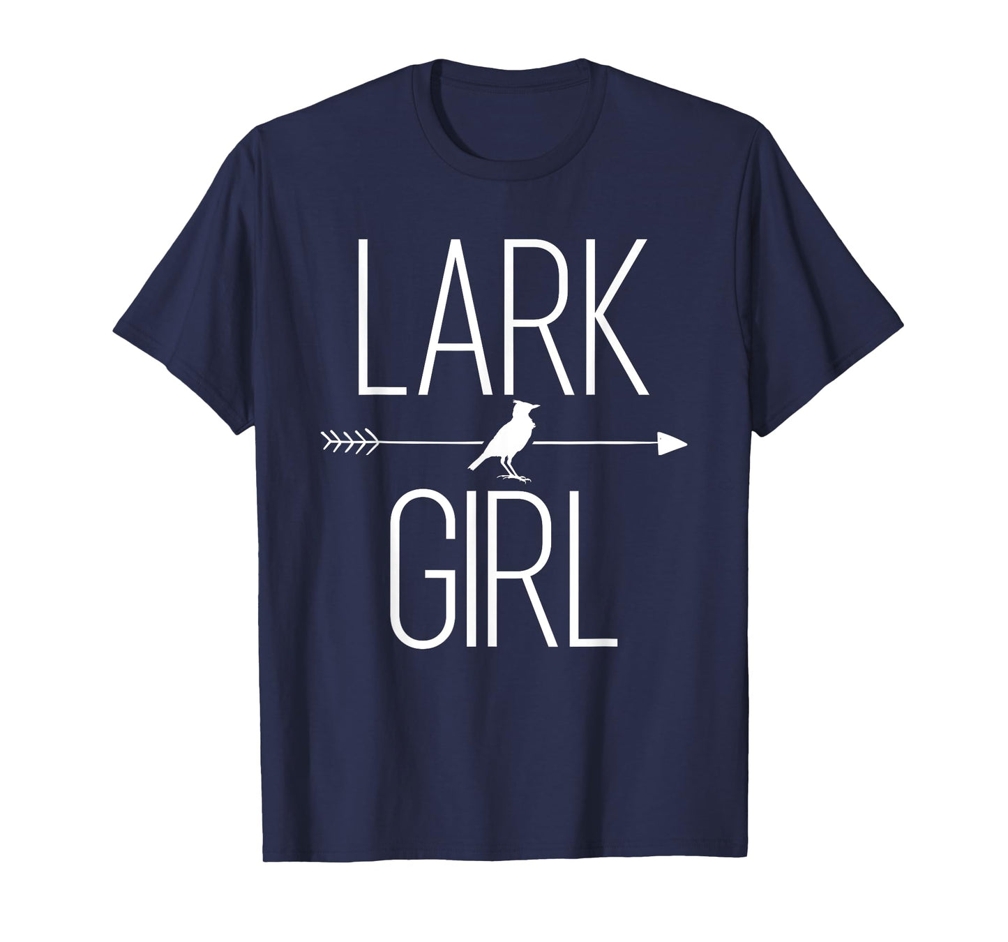 Lark Girl Gift For Women Passerine Bird Lover T-Shirt