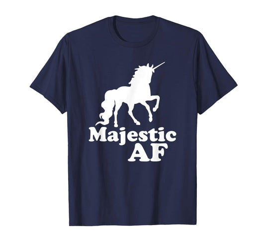 Majestic AF Unicorn T-Shirt T-Shirt