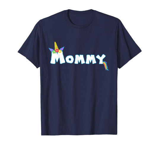 Unicorn Birthday Girl Funny Mommy Mom Family T-Shirt