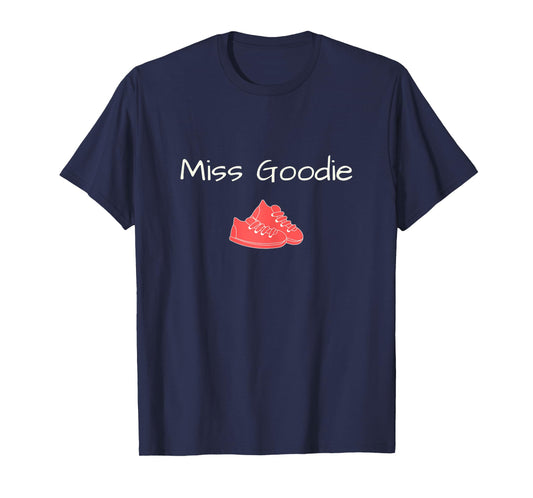 Miss Goodie 2 Shoes Cute Girly T-Shirt T-Shirt