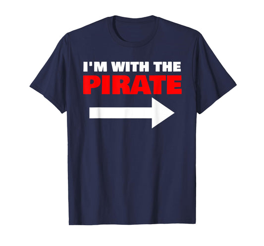 I'm With The Pirate Fun Matching Halloween Couple Costume T-Shirt