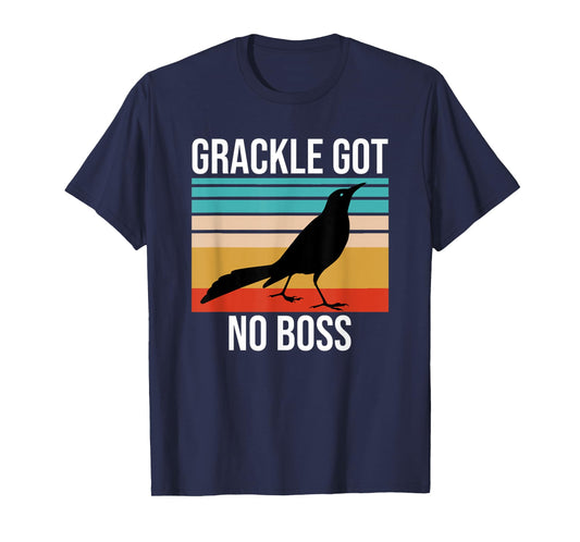 Vintage Grackle Got No Boss Funny Bird Lover Retro T-Shirt