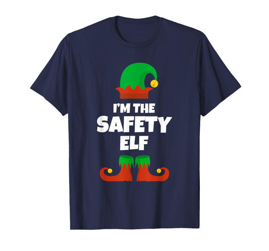 I'm The Safety Elf Family Pajama Christmas Funny T-Shirt