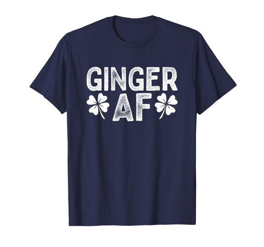Funny Redhead Irish Ginger AF St Patricks Day Drinking Women T-Shirt