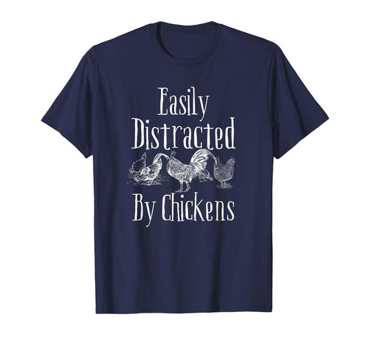 Funny Chicken Lover Easily Distracted By Chickens Womens Top T-Shirt