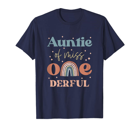 Auntie of Miss Onederful Boho Rainbow Niece First Birthday T-Shirt