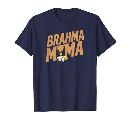 Buff Brahma Chicken Mama Chicken Breed Lovers T-Shirt
