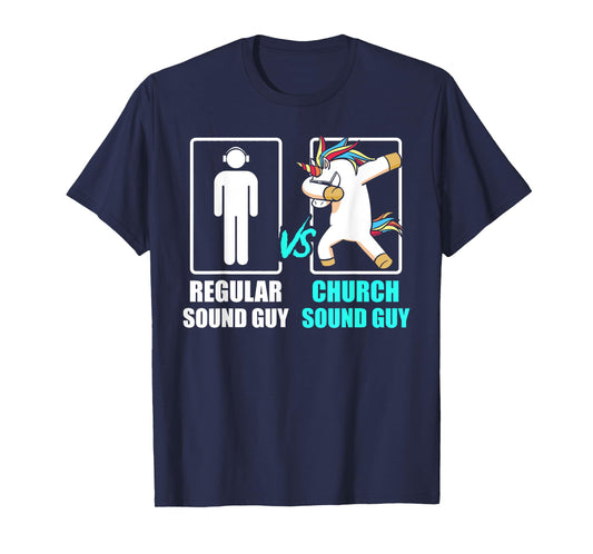 Regular Sound Guy & Church Sound Guy Unicorn Quote T-Shirt