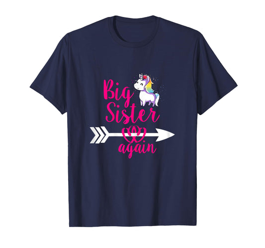 Big Sister again Sibling Older Daughter T-Shirt