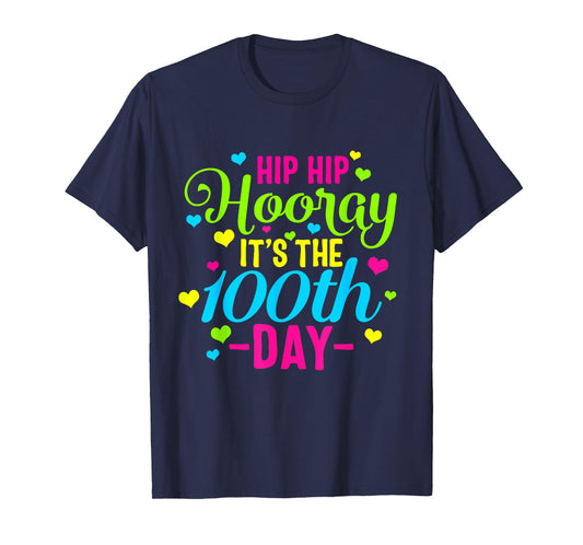 Hip Hooray It's 100th Day Of School Smarter Teacher Class Men Women Girls Kids T-Shirt
