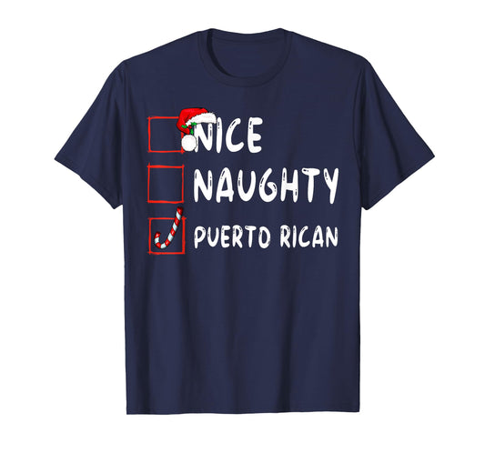 Nice Naughty Funny Christmas Family Matching Unisex All Ages Classic Modern Round Collar Short Sleeve T-Shirt Black Small Puerto Rican Christmas Puerto Rico T-Shirt
