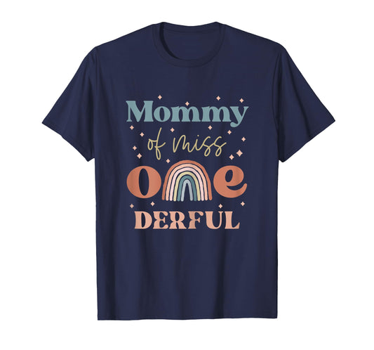 Mommy of Miss Onederful Boho Rainbow Daughter First Birthday T-Shirt