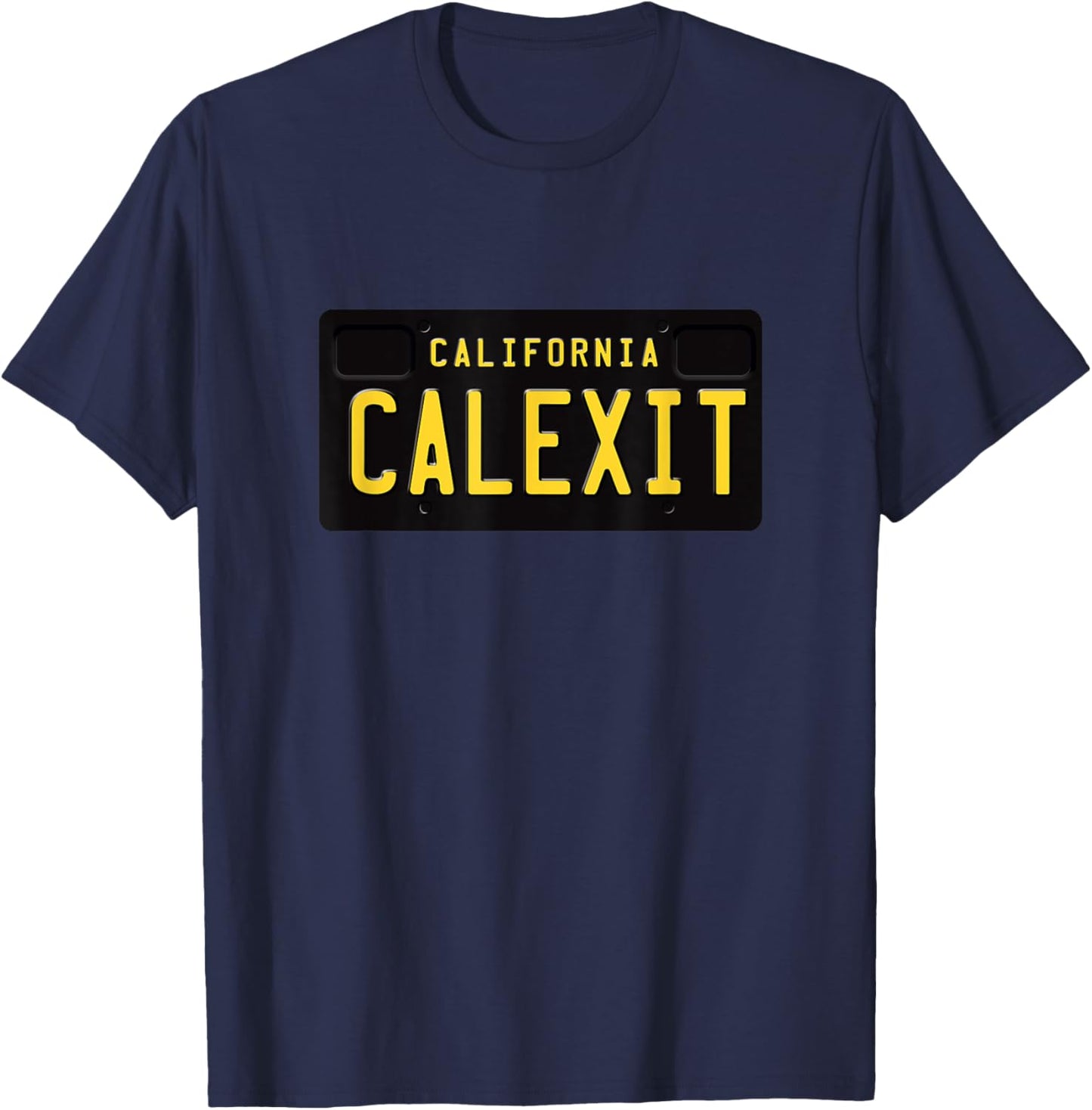 CALEXIT License Plate T-Shirt Help California Secede From US