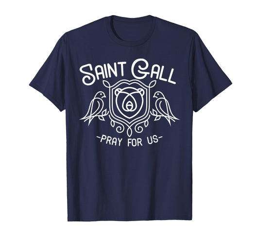 Saint Gall Gallus Bird Lover Gifts Catholic Irish Saints T-Shirt