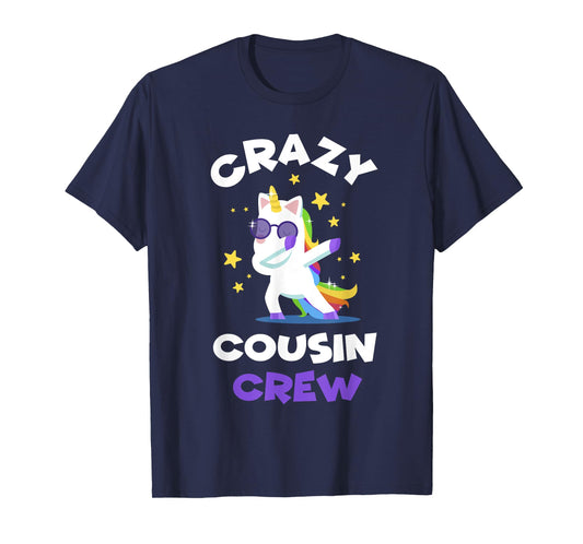 Crazy Cousin Crew Reunion Unicorn T Shirt Funny Dabb T-Shirt