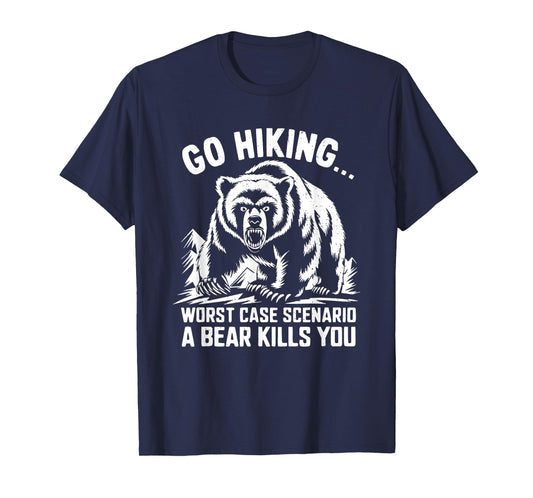Go Hiking Bear Mountain Forest Wildlife Camping Wilderness T-Shirt