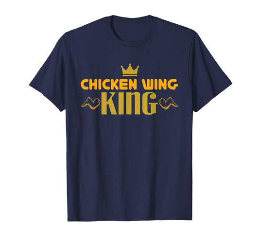 Chicken Wing King - Chicken Wing T-Shirt
