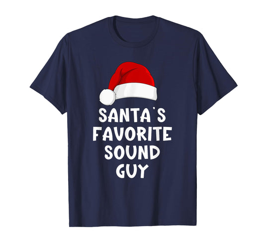 Christmas Santa's Favorite Sound Guy Audio Tech Engineer T-Shirt