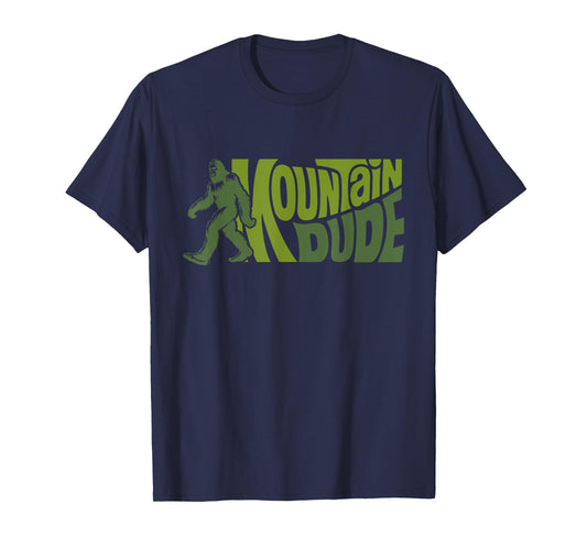 Mountain Dudes Bigfoot Sasquatch Rock On Hiking Outdoor T-Shirt