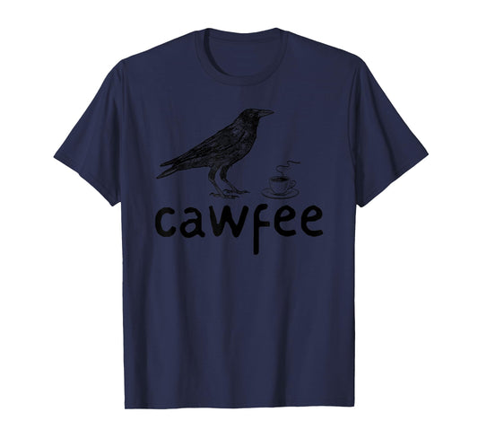 cawfee funny coffee lover drinking bird lover funny coffee T-Shirt