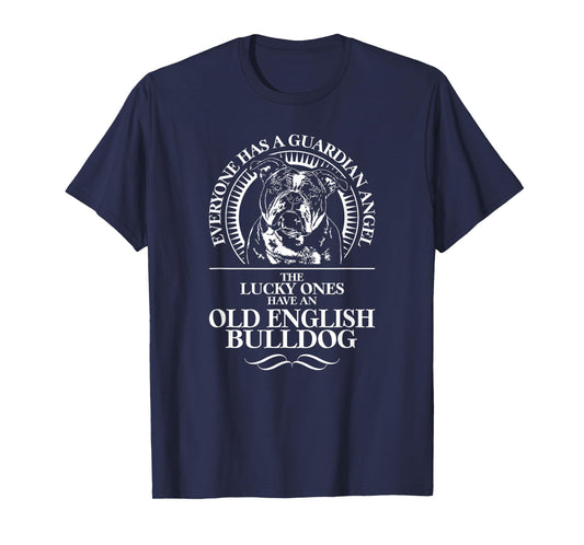 Old English Bulldog Guardian Guardian Angel Dog Saying Men Women Girls Kids T-Shirt