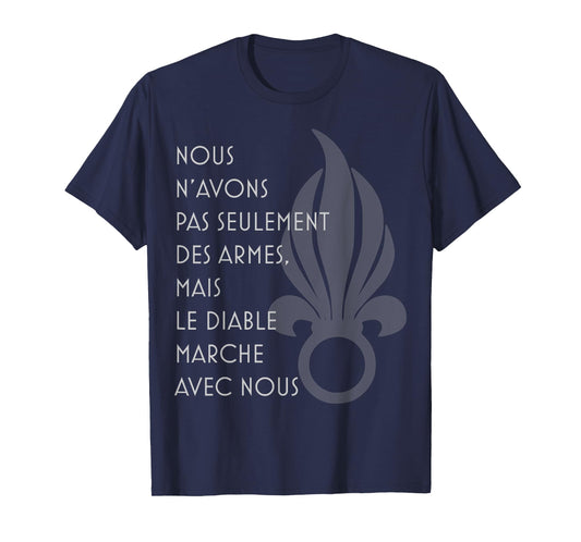 Chant du diable, foreign legion song verse T-Shirt