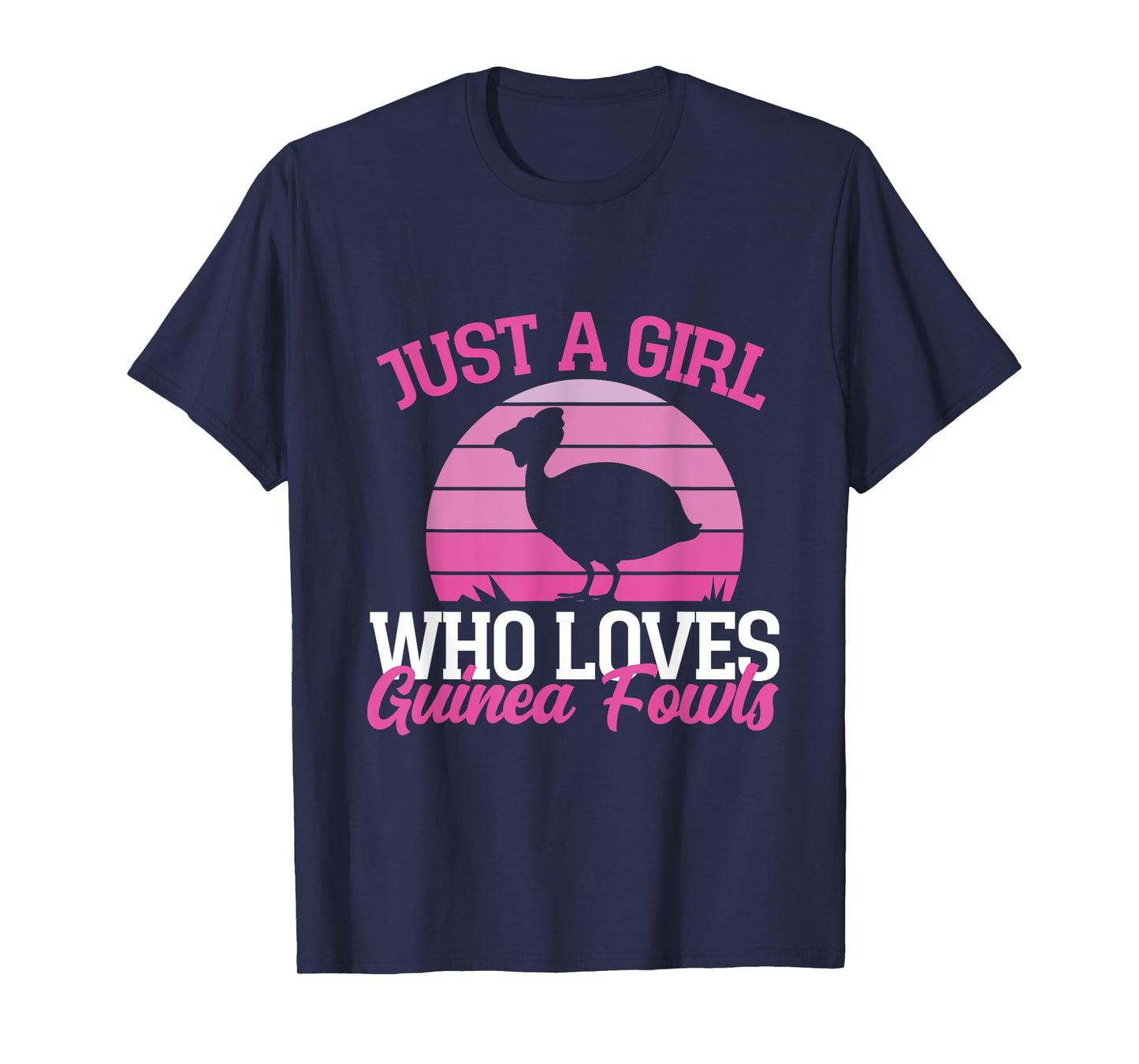 Just A Girl Who Loves Guinea Fowls T-Shirt
