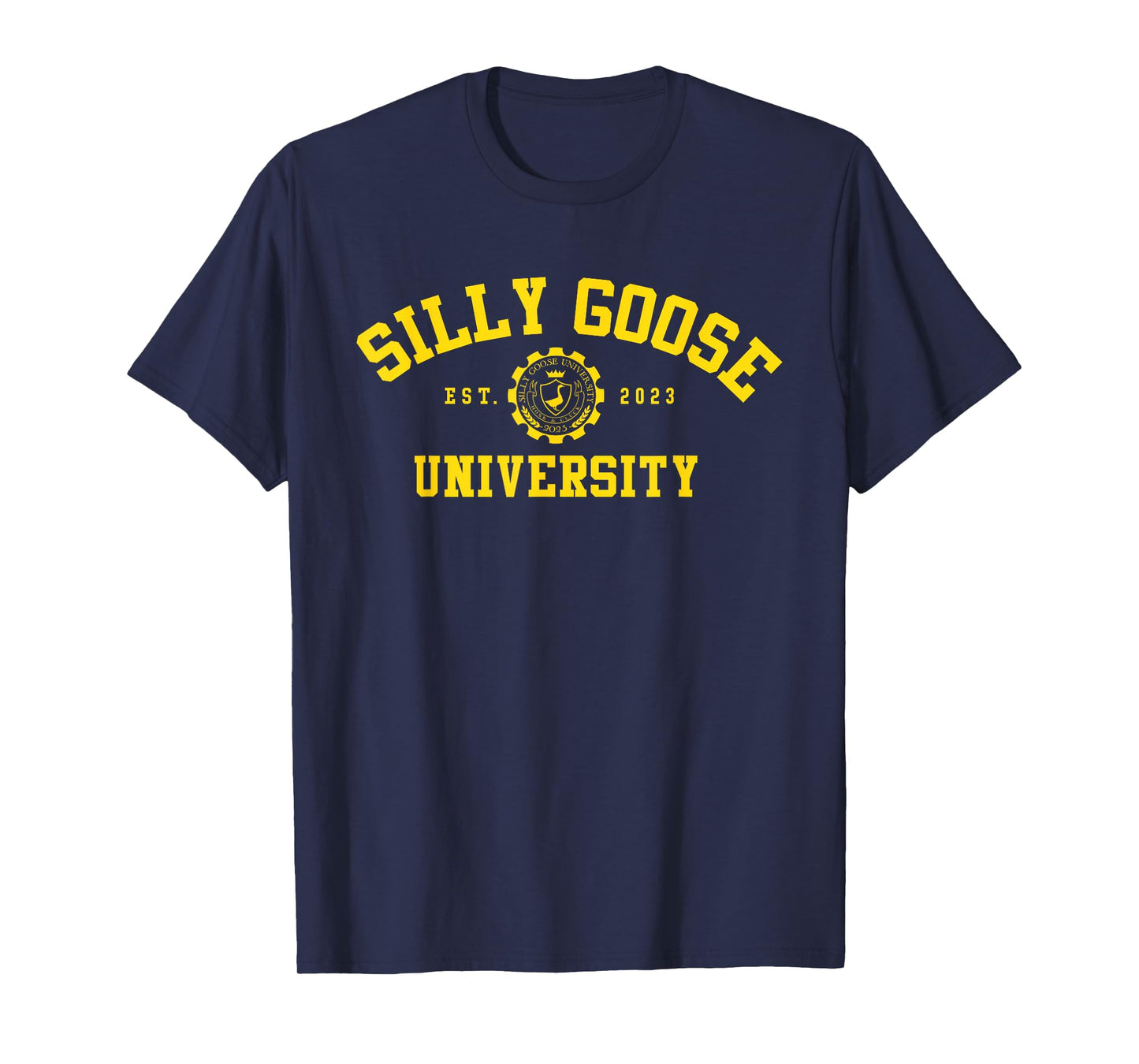 Silly Goose University Shirt For Men & Women Funny and Cute T-Shirt