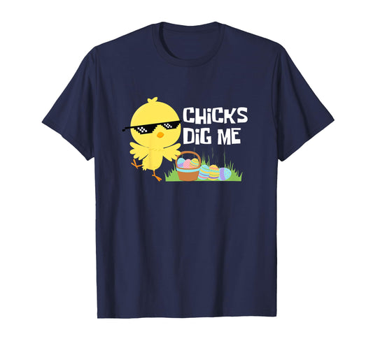 Kids CHICKS DIG ME Funny Easter Joke Egg Basket Cute Toddler Boys T-Shirt