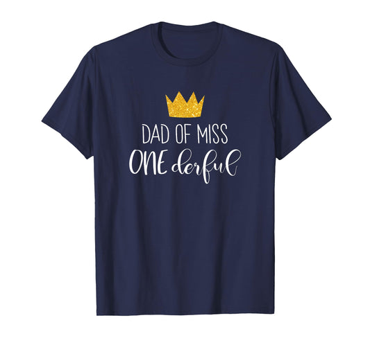 Dad Of Miss Onederful Shirt Daddy 1st Birthday Of Girl Gift
