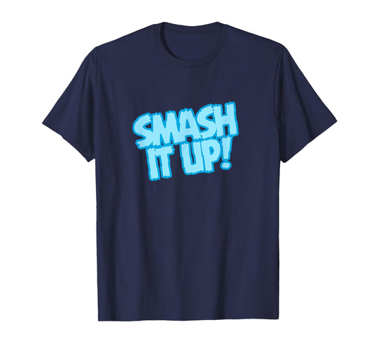 Smash It Up Design T-Shirt