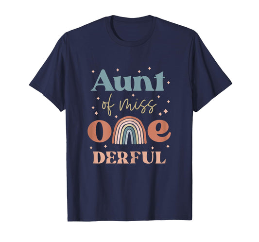 Aunt of Miss Onederful Boho Rainbow Daughter First Birthday T-Shirt