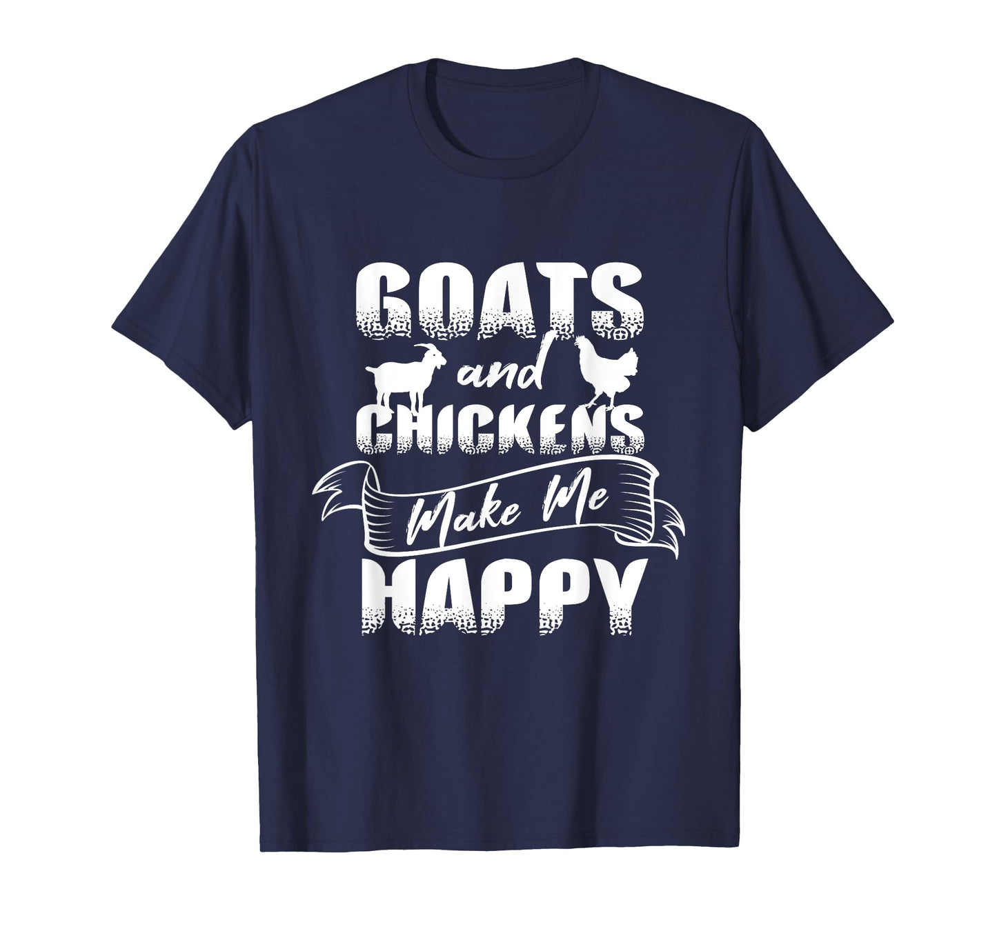 Goats Chickens Happy Funny Rancher Gift Humor Farmer Women T-Shirt