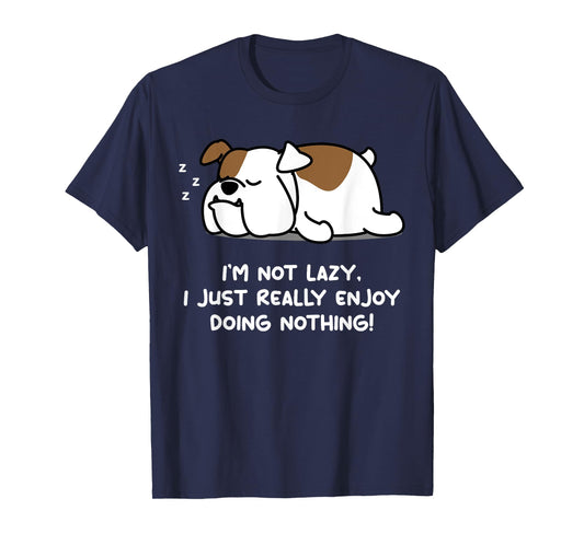 Lazy English Bulldog Lover Tshirt Puppy Dog English Bulldog Men Women Girls Kids T-Shirt