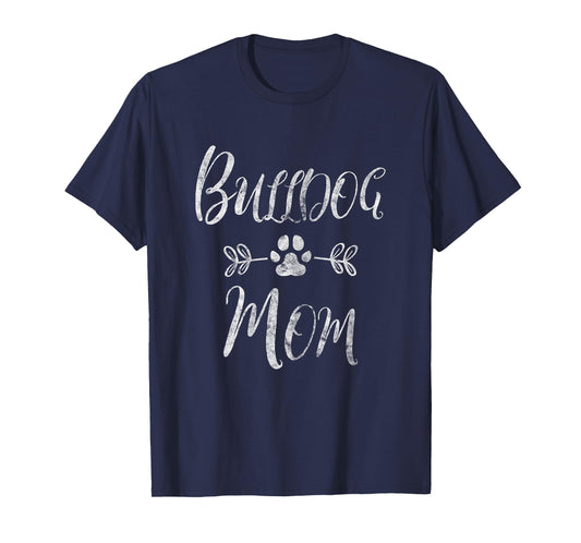 Bulldog Mom Shirt French Bulldog Mom Funny Dog Mom T-Shirt