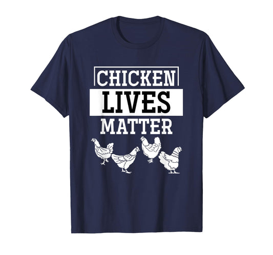 Chicken Lives Matter Chicken T-Shirt