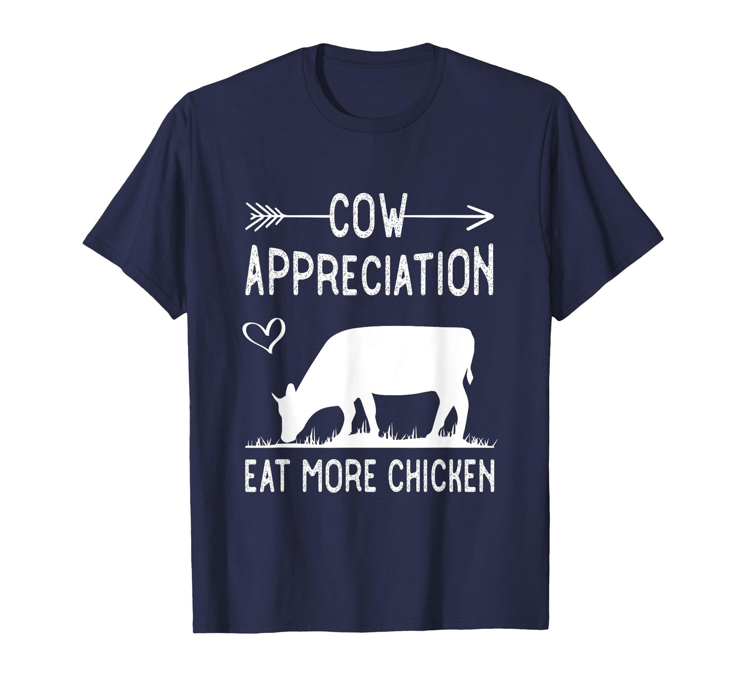 Cow appreciation eat more chicken funny gift cows T-Shirt