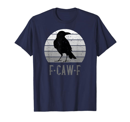 F-Caw-F Black Crow Black Bird Retro Moon Vintage F-Caw-F T-Shirt