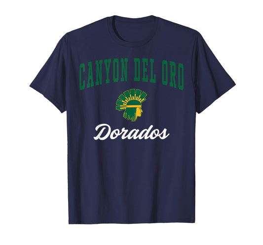 Canyon Del Oro High School Dorados T-Shirt C3 T-Shirt