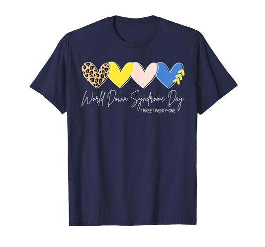 World Down Syndrome Awareness Day 3.21 Trisomy Support T-Shirt