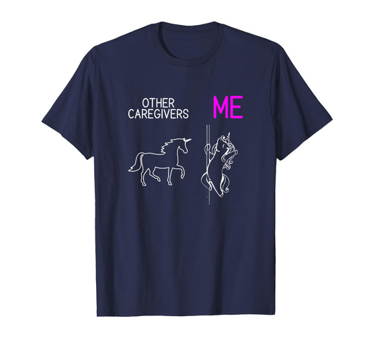 Funny Caregiver Unicorn Dancing Family Caregiver Thank You T-Shirt