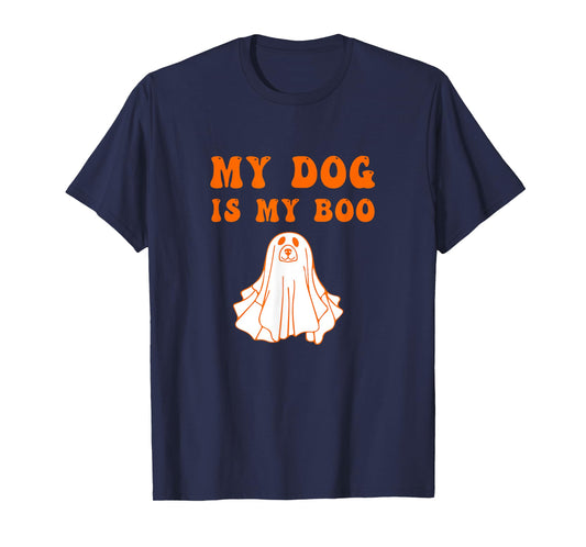 My Dog Is Boo Funny Dog Owner Boo Ghost Lover Halloween T-Shirt